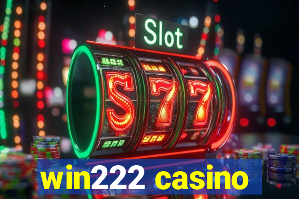 win222 casino